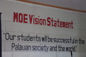 The Palau Ministry of Education Vision statement